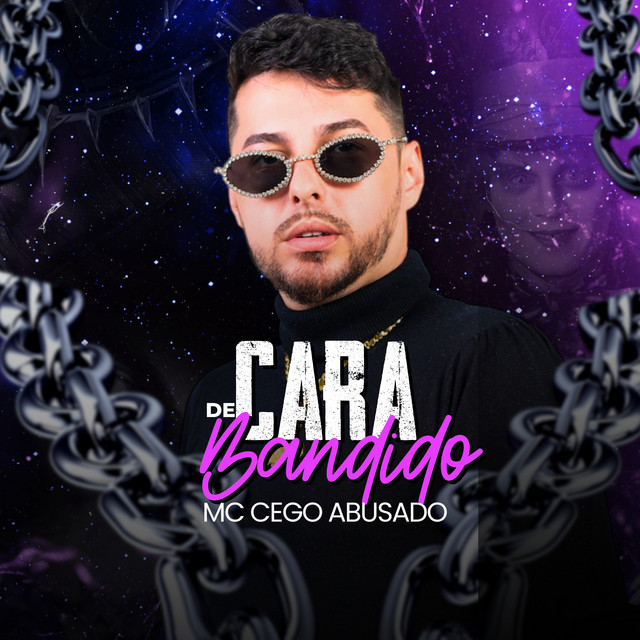MC Cego Abusado – “Cara de Bandido”