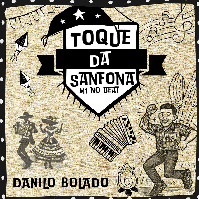 Danilo Bolado e M1noBEAT – “Toque da Sanfona”