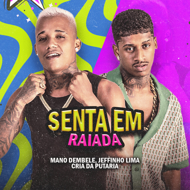 Mano dembele, Jeffinho lima e Cria da putaria – “Senta em Raiada”