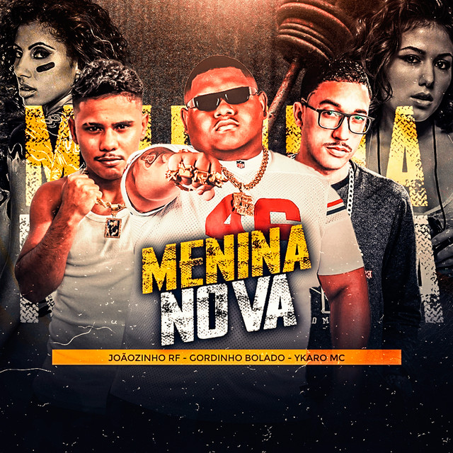 Gordinho Bolado, Joaozinho RF e Ykaro MC – “Menina Nova”