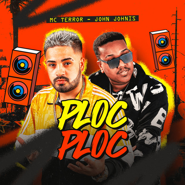 Mc Terror e John Johnis – “Ploc Ploc”