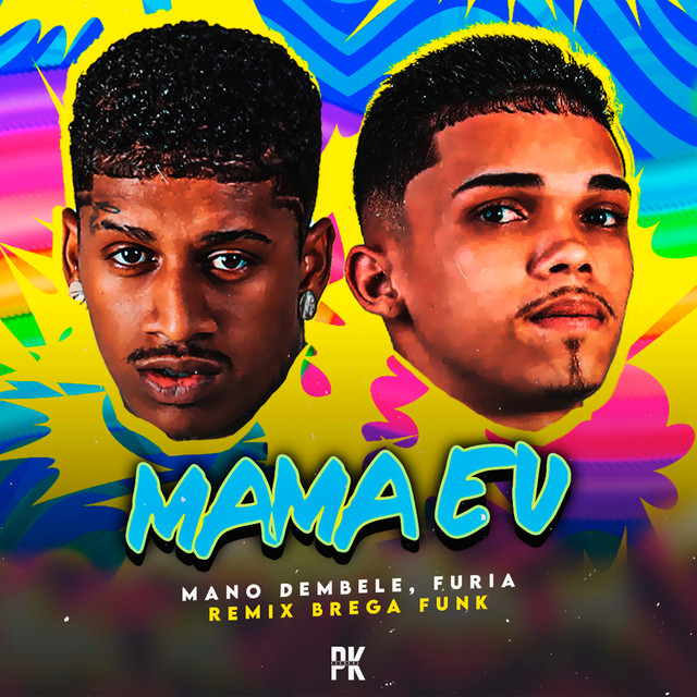 Mano dembele e Furia – “Mama Eu”