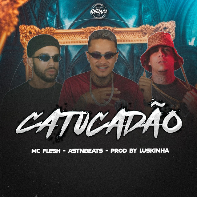 Luskinha 081, astnbeats e MC Flesh – “Catucadão”