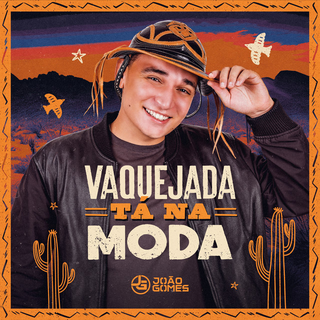 João Gomes – “Vaquejada Tá na Moda”