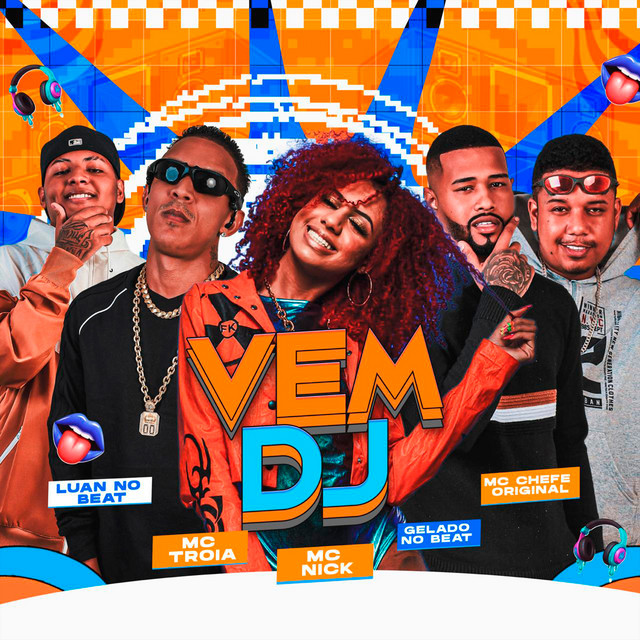 Mc Troia, Gelado No Beat, Mc chefe original e Mc Nick – “Vem Dj”