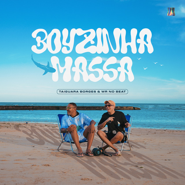Taiguara Borges e WR No Beat – “Boyzinha Massa”