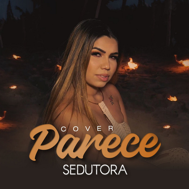 Banda Sedutora – “Parece”