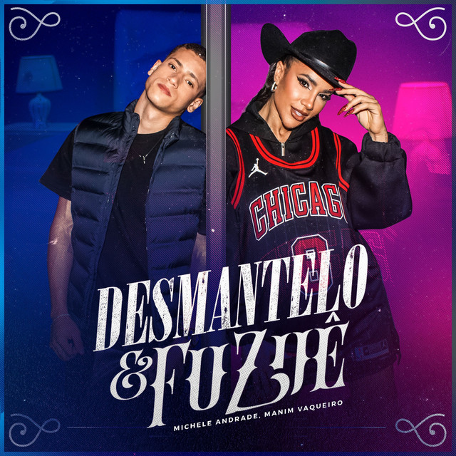 Michele Andrade e Manim Vaqueiro – “Desmantelo e Fuzuê”