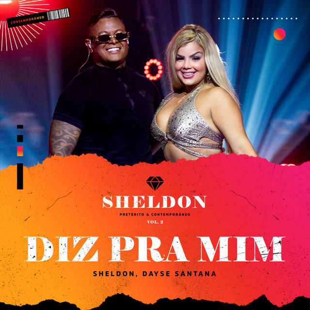 Sheldon e Dayse Santana – “Diz pra Mim”