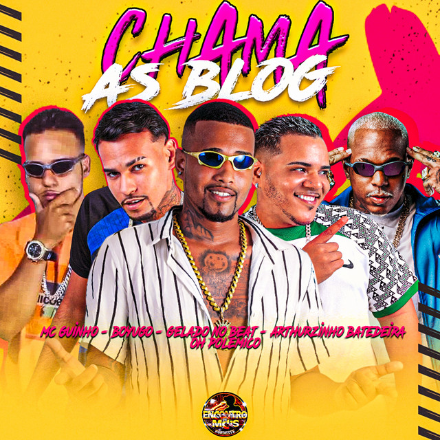 Gelado No Beat, Arthurzinho Batedeira, Boyugo, Mc Guinho e Oh Polemico – “Chama as Blog”