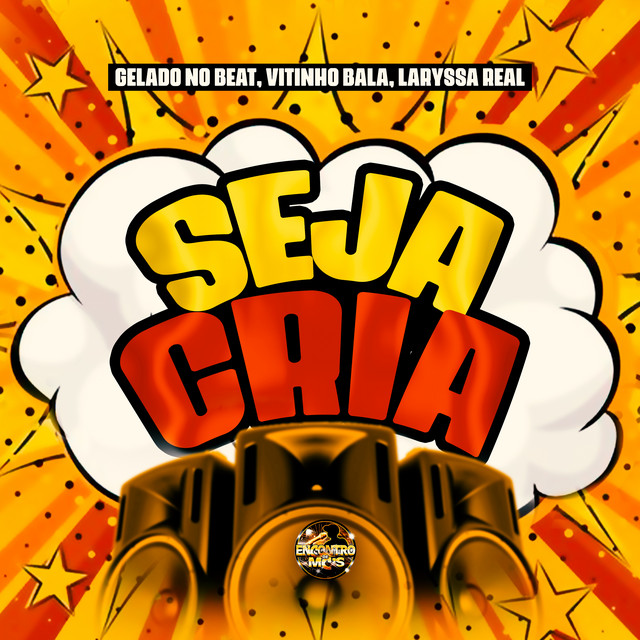 Gelado No Beat, Vitinho Bala e Larissa Real – “Seja Cria”