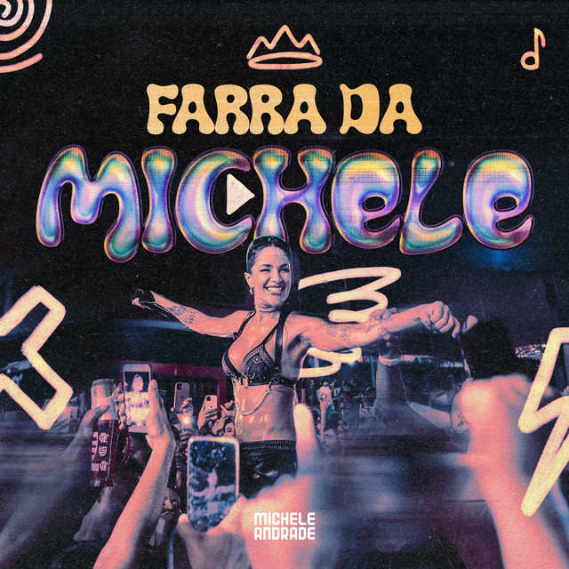 Michele Andrade – “Farra da Michele”
