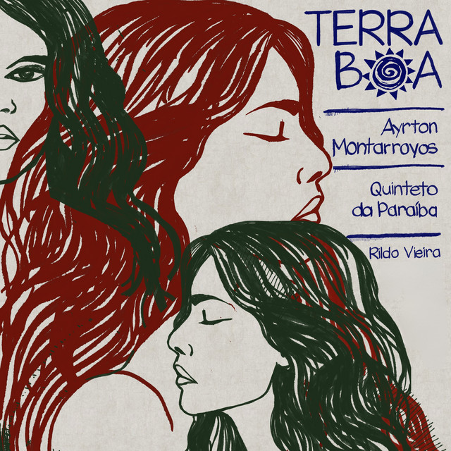 Ayrton Montarroyos, Rildo Vieira e Quinteto Da Paraíba – “Terra Boa”