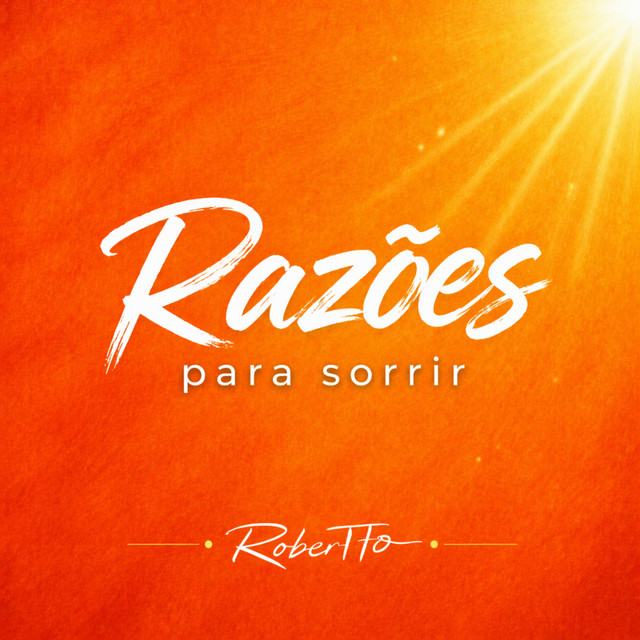 Robertto – “Razões para Sorrir”