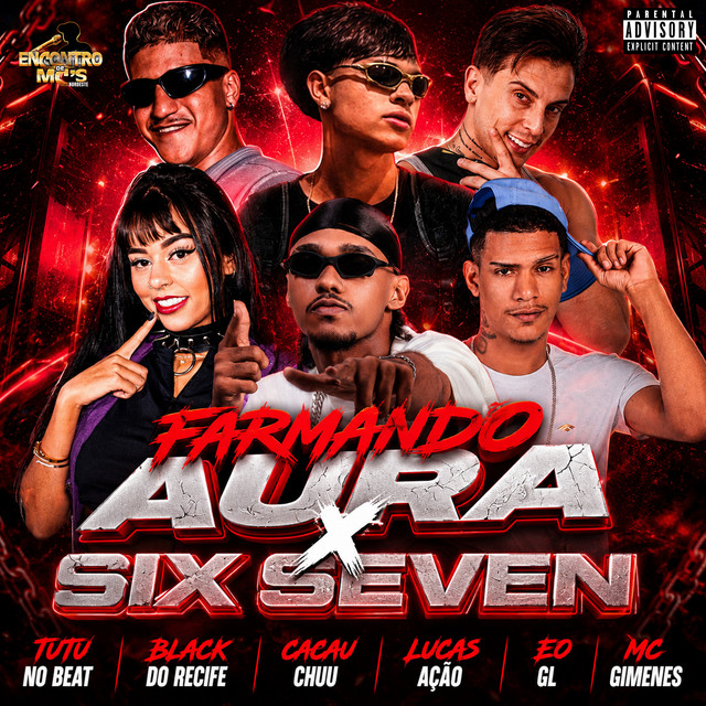 Tutu No Beat, Black do Recife, CACAU CHUU, Eo GL e LUCAS AÇÃO – “FARMANDO AURA x SIX SEVEN”