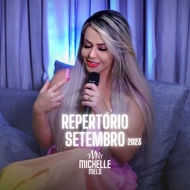 Michelle Melo – “Repertório Setembro (2023)”