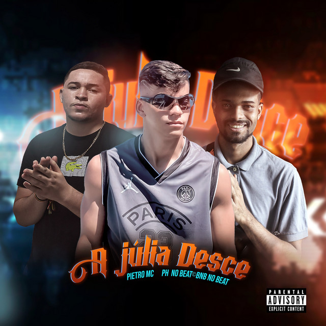 BNB No Beat, Pietro Mc e Ph no beat – “A Julia Desce”