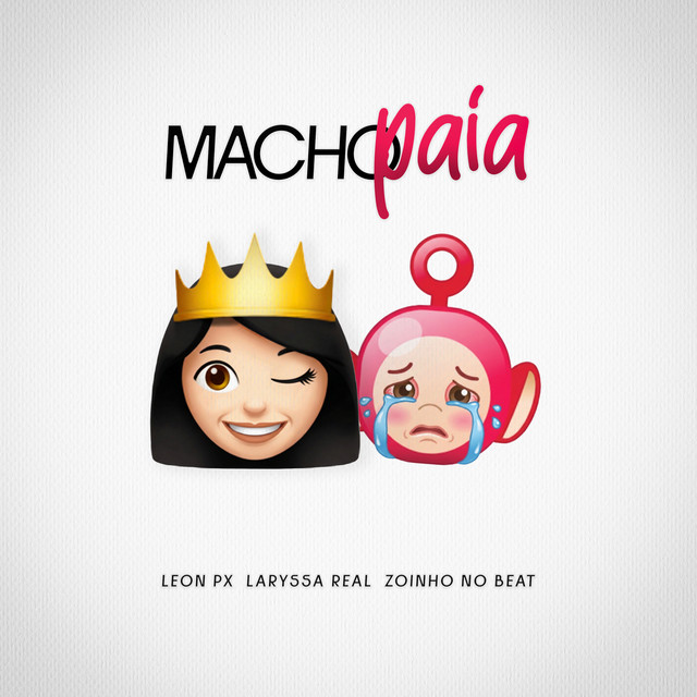 LEON PX, Laryssa Real e Zoinho no Beat – “Macho Paia”