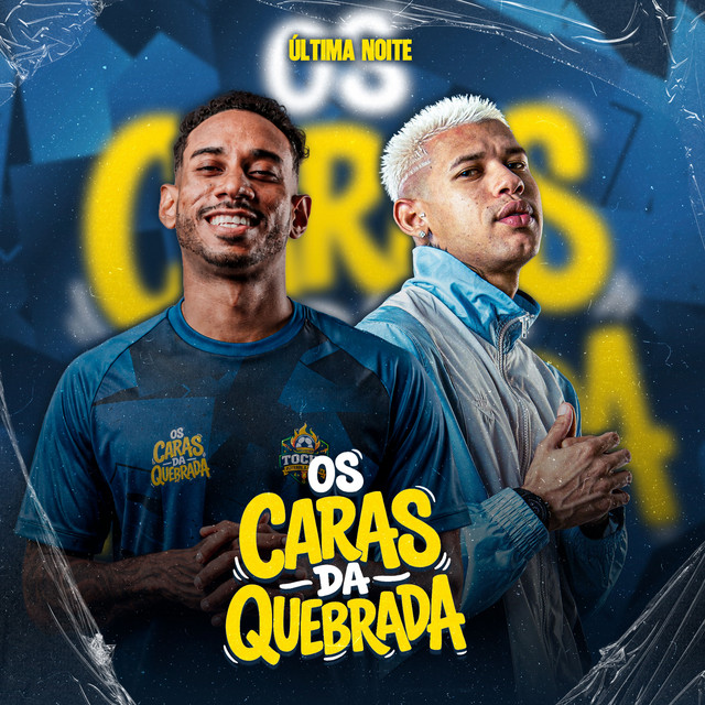Mc Tocha e MC Tubah – “Os Caras da Quebrada: Última Noite (Ao Vivo)”