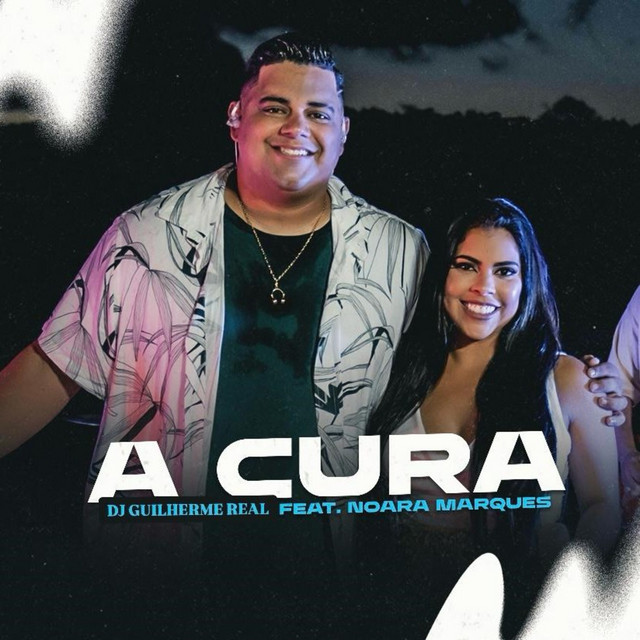 Noara Marques e Dj Guilherme Real – “A Cura”