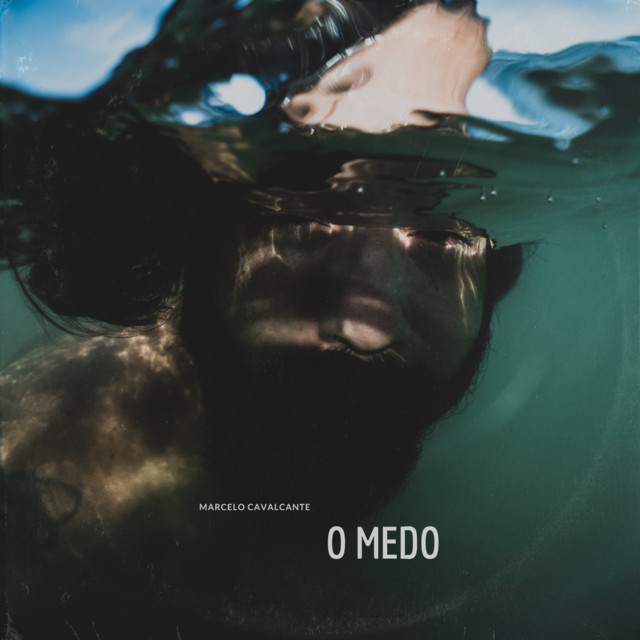 Marcelo Cavalcante – “O Medo”