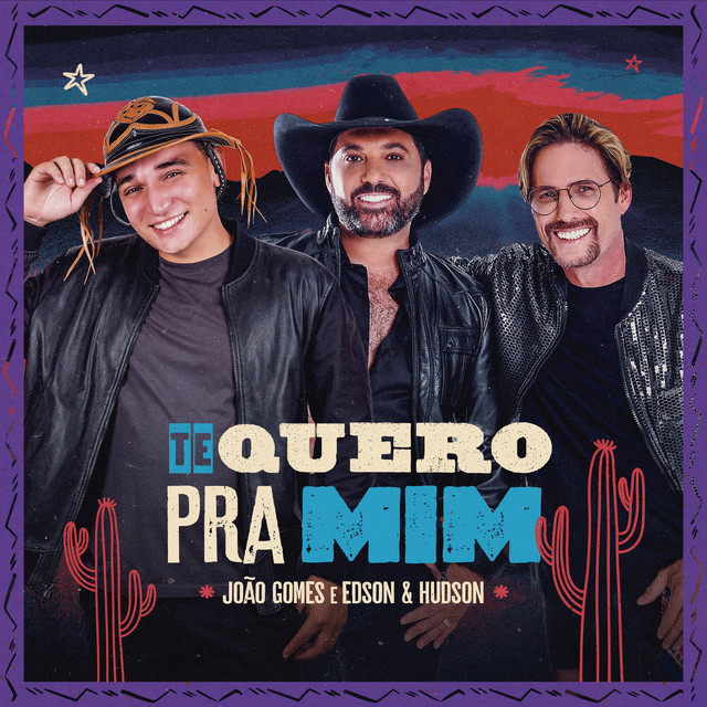 João Gomes e Edson & Hudson – “Te Quero Pra Mim”