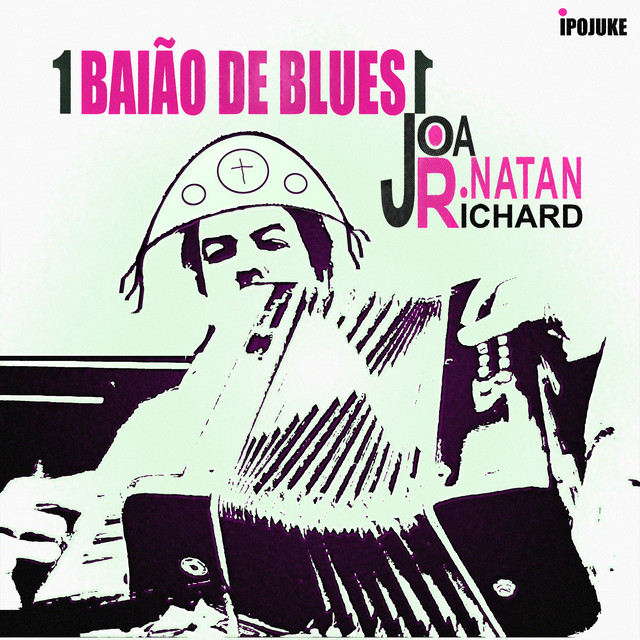 Joanatan Richard – “Um Baião de Blues”