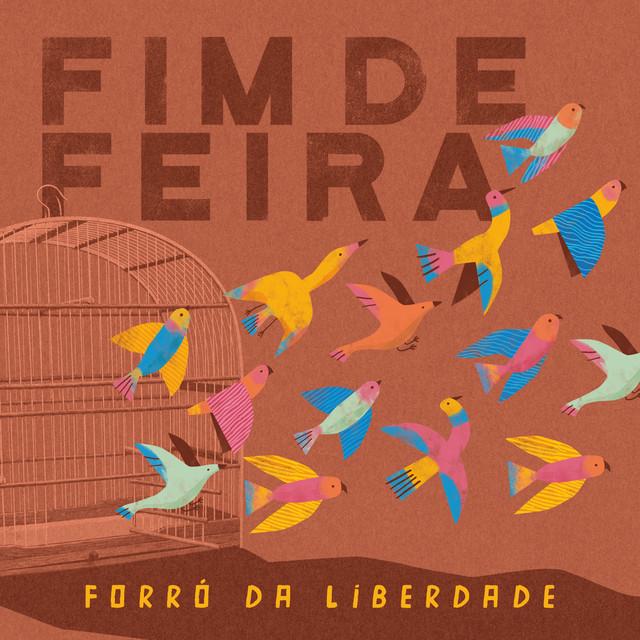Fim De Feira e Bule Bule – “Forró da Liberdade”