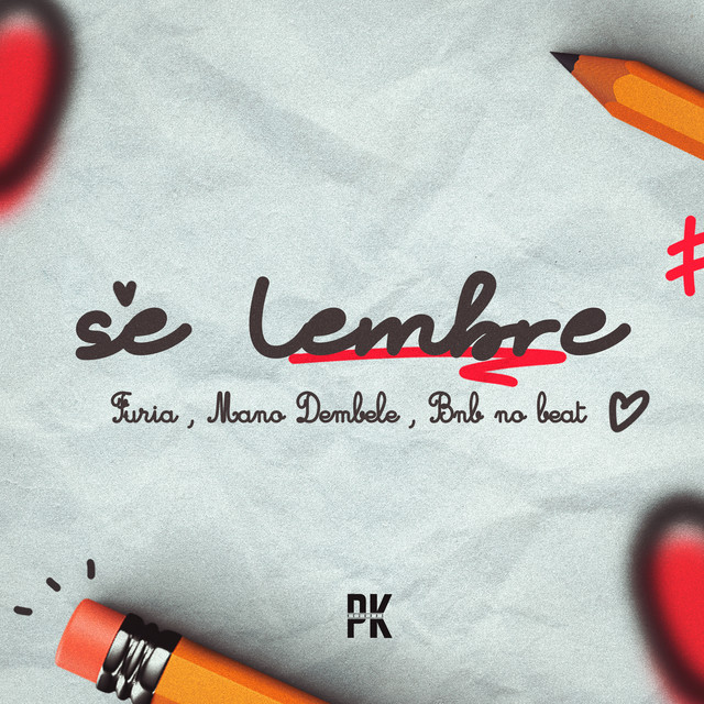 Mano dembele, BNB No Beat e Furia – “Se Lembre”