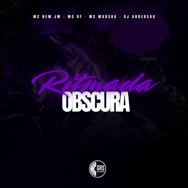 Mc Nem Jm, MC Marsha, MC RF e DJ ANDERSÃO – “MTG Ritmada Obscura”