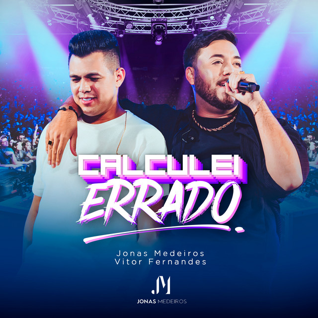Vitor Fernandes e Jonas Medeiros – “Calculei Errado (Ao Vivo)”