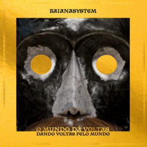 Furmiga Dub, BaianaSystem e Manoel Cordeiro – “Palheiro – Refix”