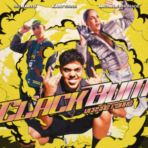 Michele Andrade, Kaio Viana, Ramon no Beat e Mc J Mito – “Clack Bum – Versão Forró”