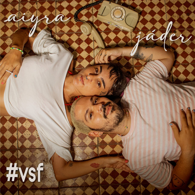 Jáder e Aiyra – “#Vsf”
