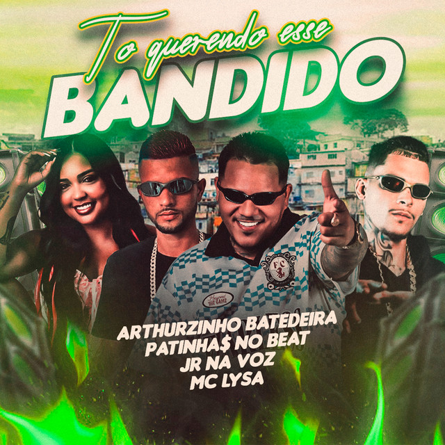 Arthurzinho Batedeira, Patinhas no Beat, Jr Na Voz e Mc Lysa – “To Querendo Esse Bandido”