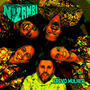 N’zambi – “Frevo Mulher”