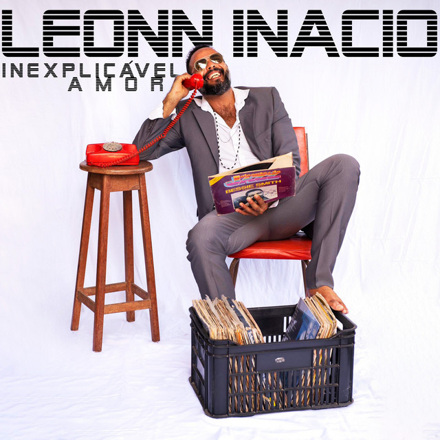 Leonn inacio e Chinaina – “Inexplicável Amor”