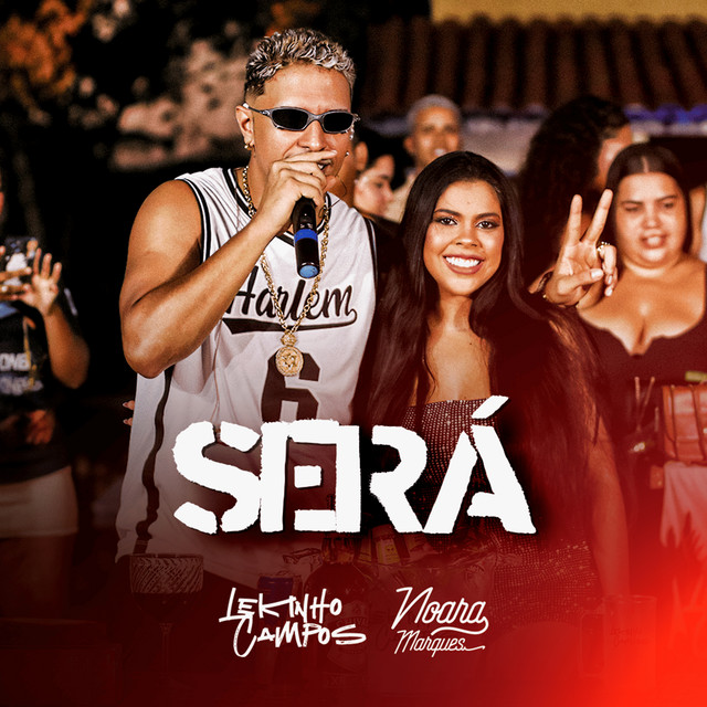 Lekinho Campos e Noara Marques – “Será”