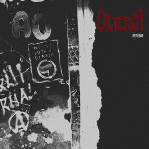 ODIOSA – “Repúdio”
