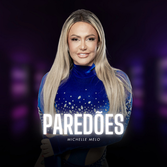 Michelle Melo – “Paredões”