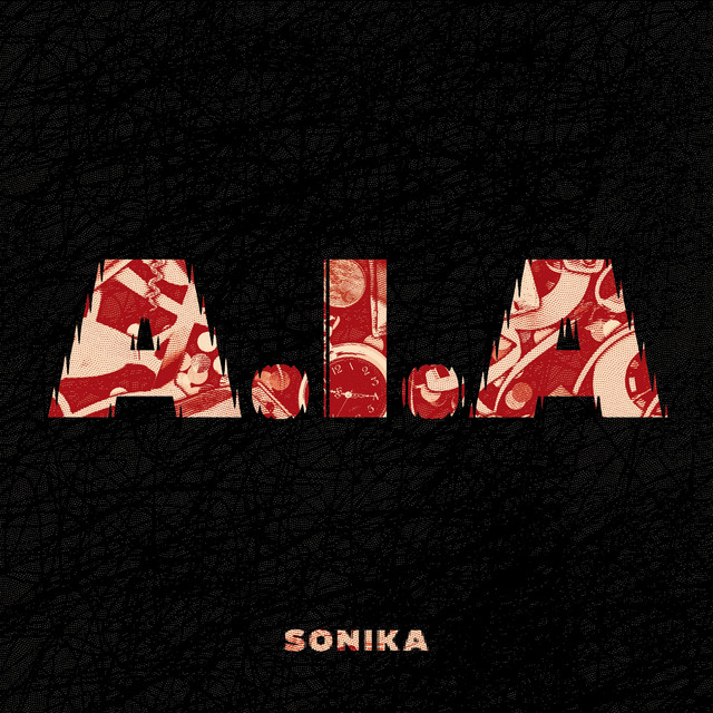 SONIKA – “A.I.A”