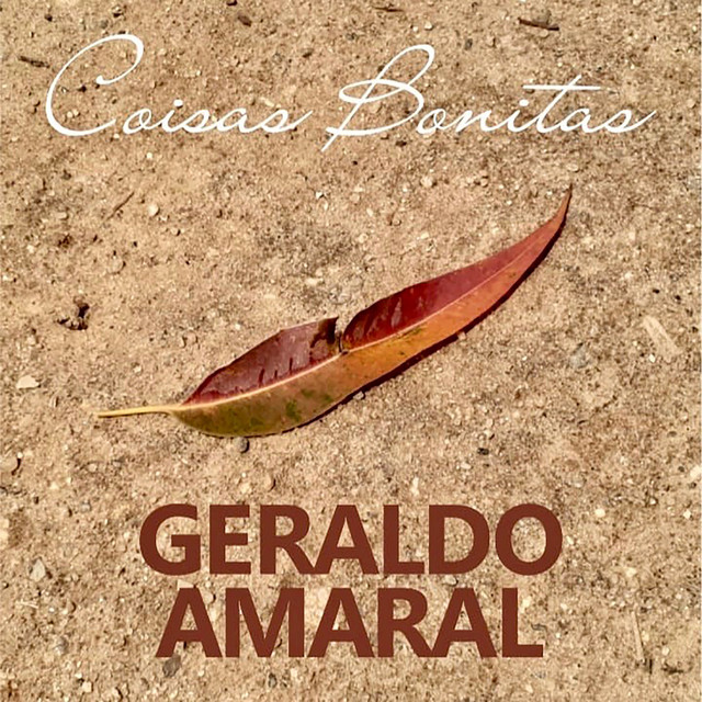 Geraldo Amaral – “Coisas Bonitas”