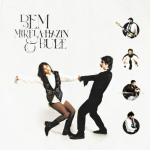 Mirela Hazin e bule – “Bem”