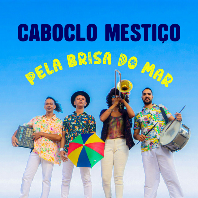 Caboclo Mestiço – “Pela Brisa do Mar”