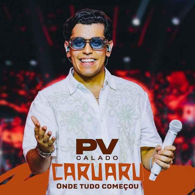 Geraldinho Lins e PV Calado – “Pv Calado Caruaru Onde Tudo Começou (Ao Vivo)”