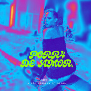 Mun Há – “Porr4 de Amor”