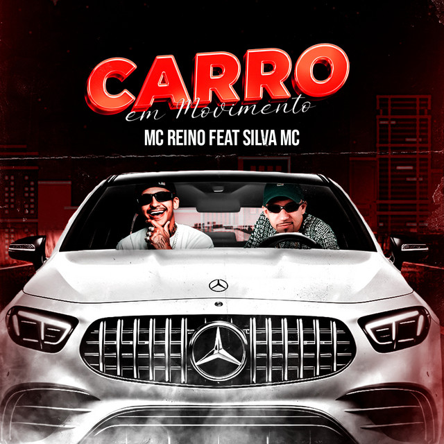 MC Reino, DJ Malicia, 18K Records e Silva Mc – “Carro em Movimento”