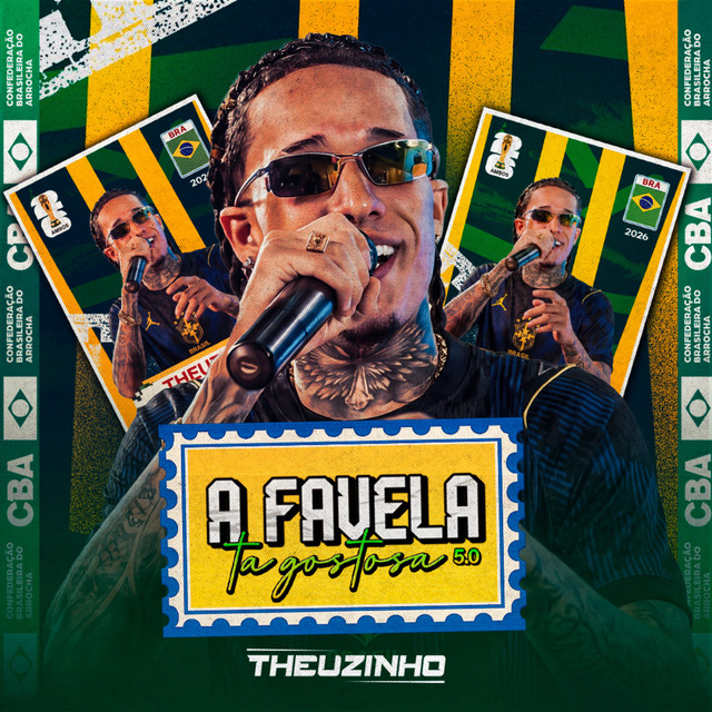 Mc Tocha e Theuzinho – “A Favela Ta Gostosa 5.0”