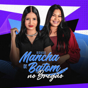 Banda Mancha de Batom – “No Bregão”