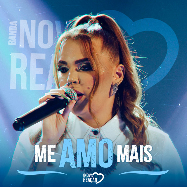 Banda Nova Reação – “Me Amo Mais”